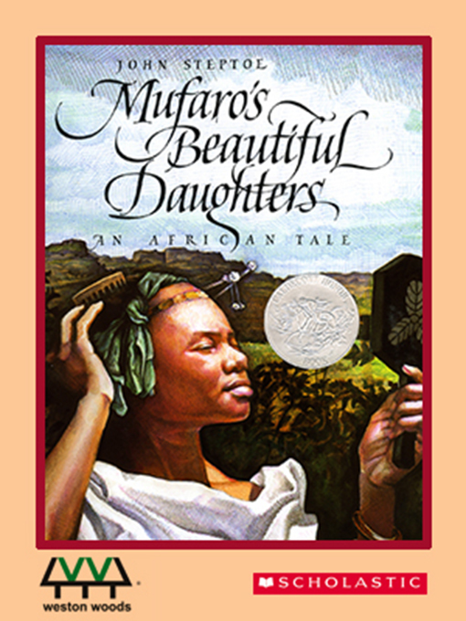 Title details for Mufaro's Beautiful Daughters by John Steptoe - Available